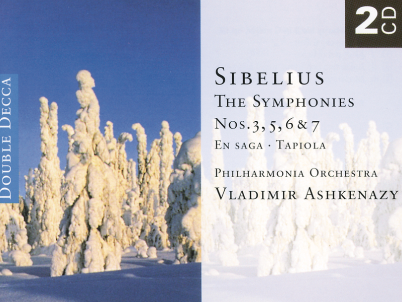Sibelius: Symphonies Nos. 3, 5, 6 & 7; Tapiola; En Saga