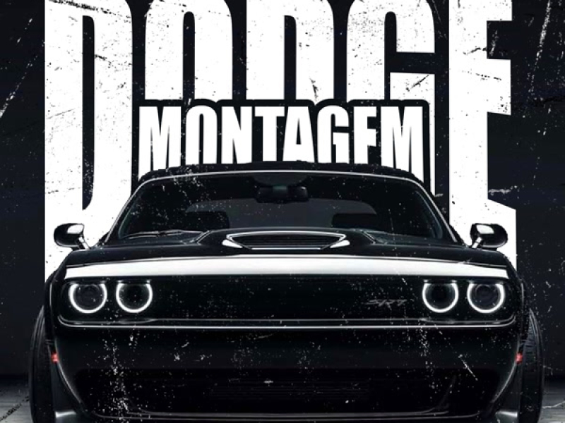 MONTAGEM DODGE (EP)