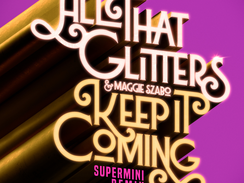 Keep It Coming (Supermini Remix) (Single)