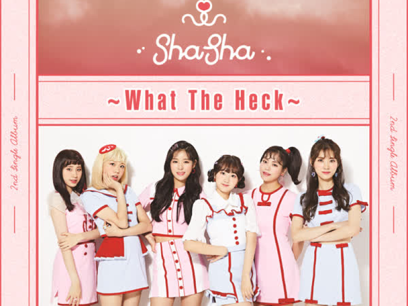 SHASHA 2ND SINGLE 'WHAT THE HECK' (Single)