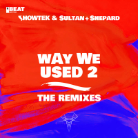 Way We Used 2 (The Remixes) (Single)