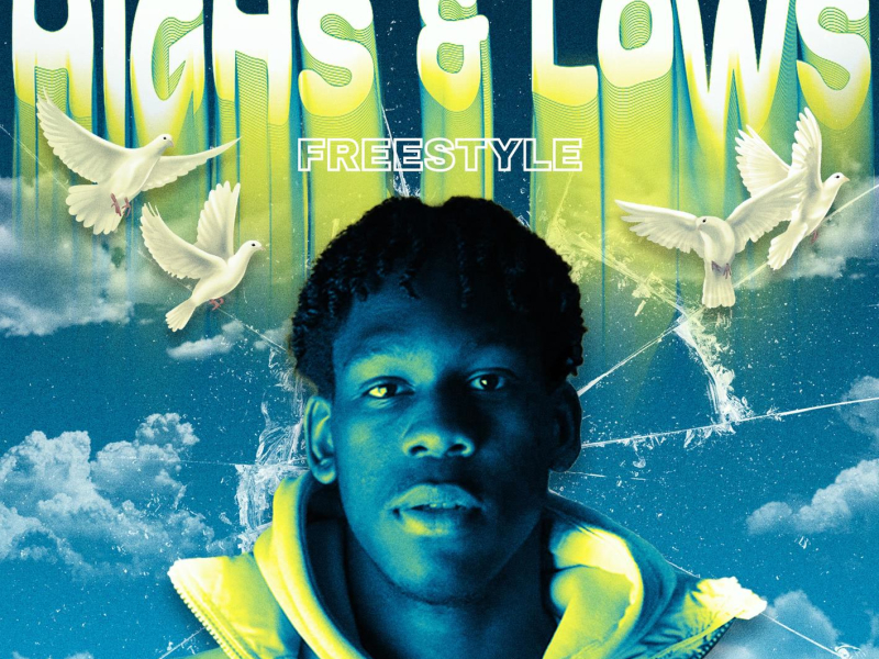 Highs & Lows (Freestyle) (Single)
