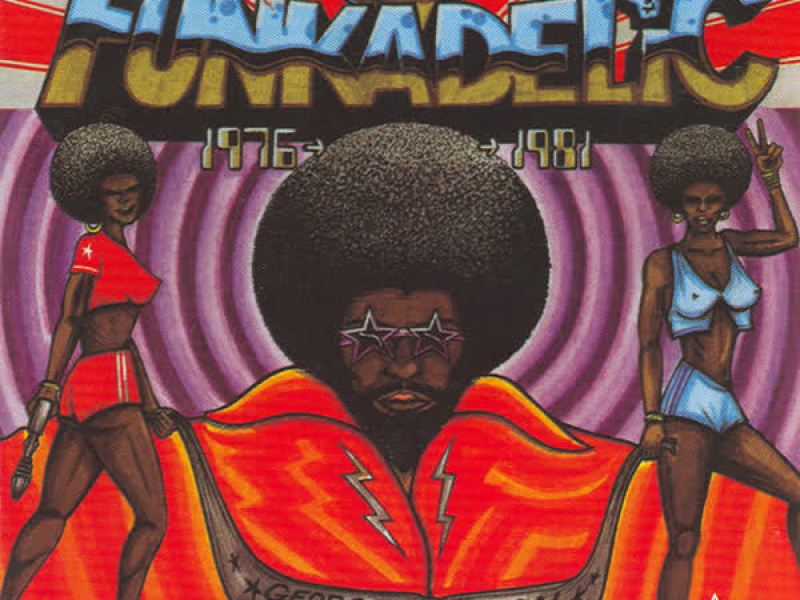 The Best Of Funkadelic, 1976 - 1981