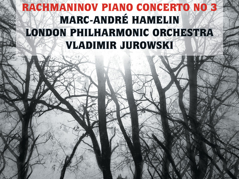 Rachmaninoff: Piano Concerto No. 3 – Medtner: Piano Concerto No. 2