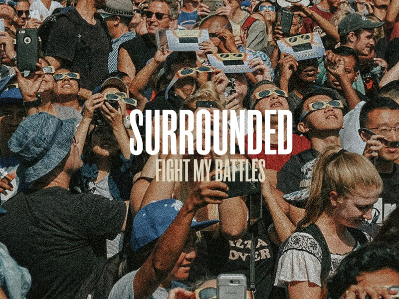 Surrounded (Fight My Battles) (Live) (Single)