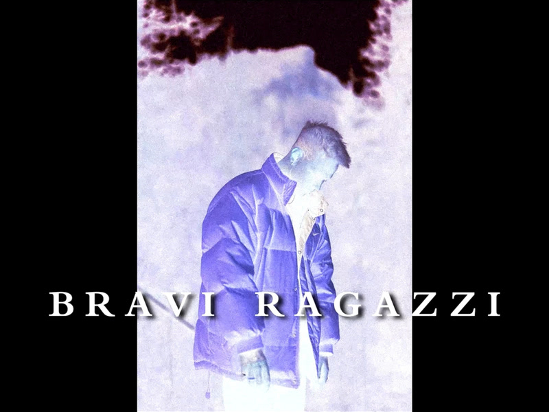 Bravi Ragazzi (Single)