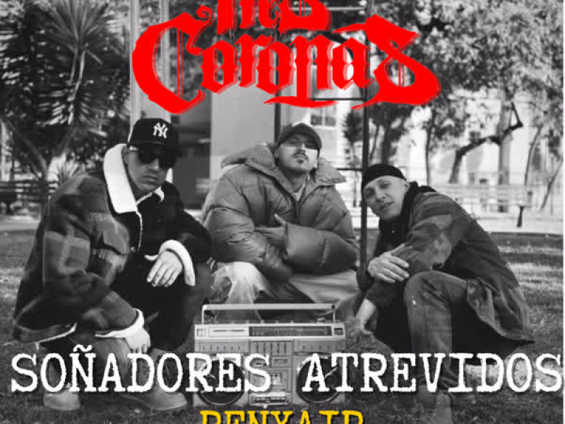 Soñadores Atrevidos (Single)
