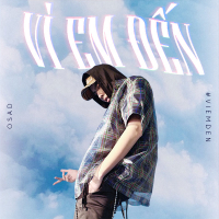 Vì Em Đến (Single)