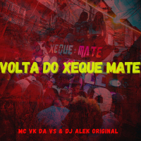 VOLTA DO XEQUE MATE (Single)