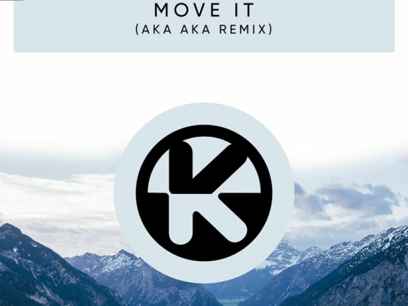 Move It (AKA AKA Remix) (Single)