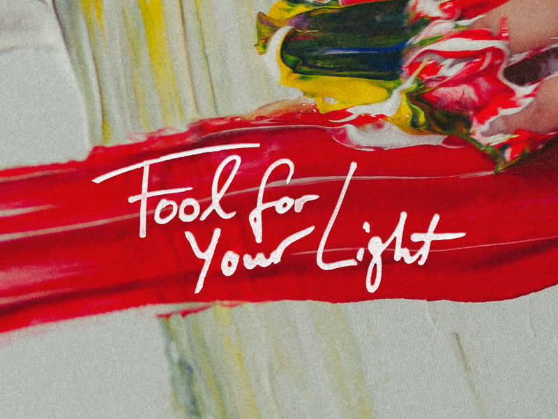 Fool For Your Light