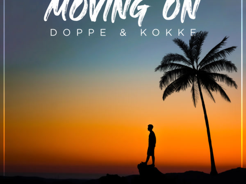 Moving On (Single)