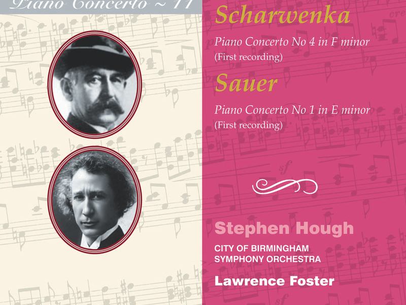 Sauer & Scharwenka: Piano Concertos (Hyperion Romantic Piano Concerto 11)