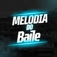 Melodia Do Baile (Single)