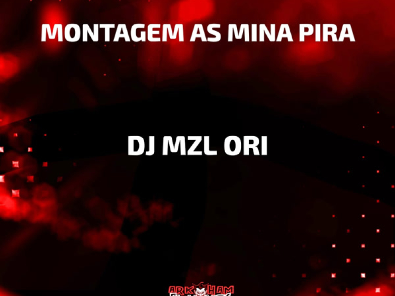 Montagem As Mina Pira (Single)