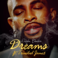 Dreams (feat. Trinidad James) (Single)