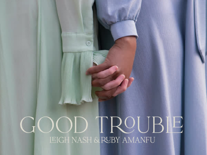 Good Trouble (Single)