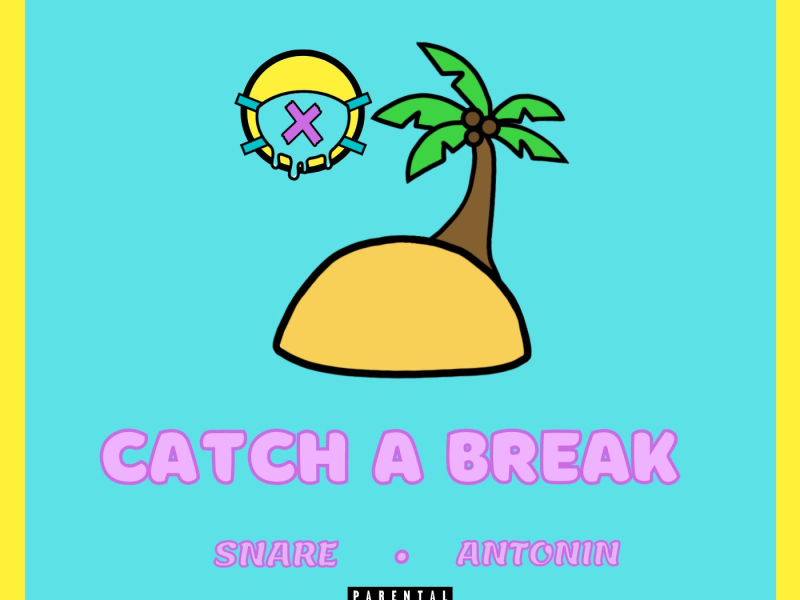 Catch a Break (Single)