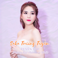 Tuyển Tập Bài Hát Hay Nhất Của Saka Trương Tuyền (Instrumental)