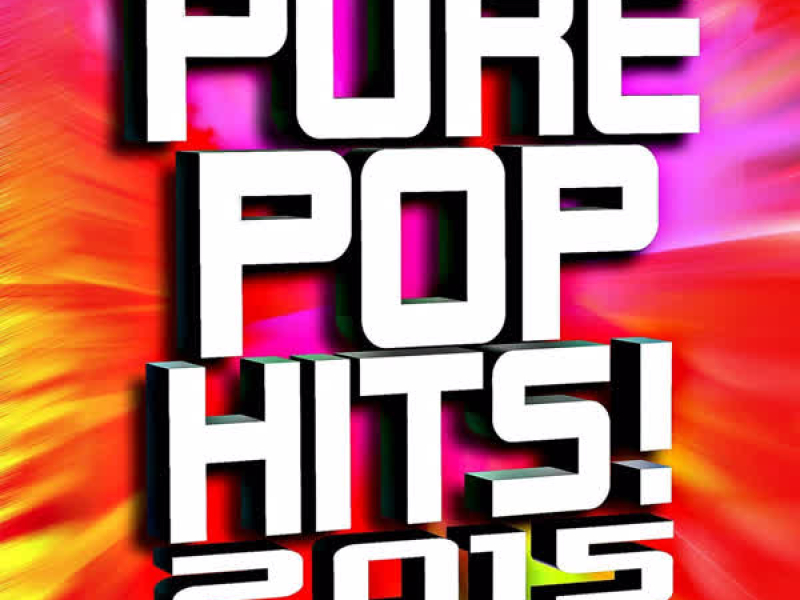 Pure Pop Hits 2015