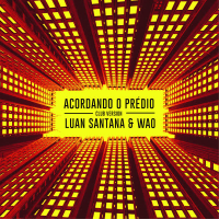 Acordando o Prédio (Club Version) (Single)