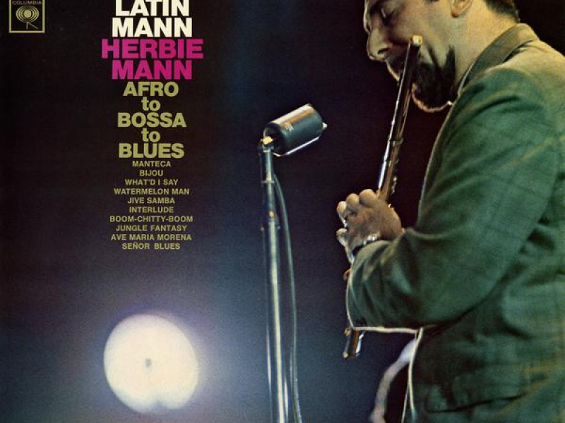 Latin Mann: Afro to Bossa to Blues