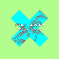 Fire Away (Single)