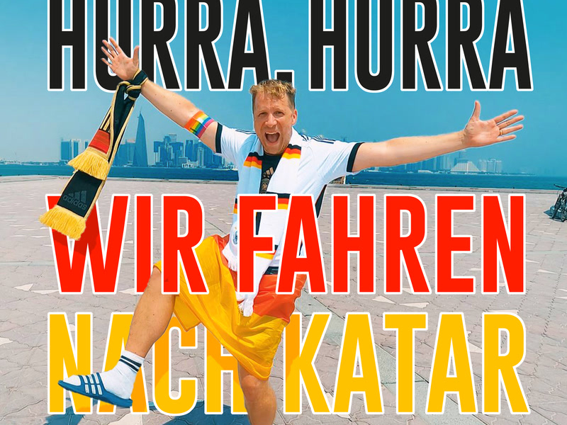 Hurra, hurra - wir fahren nach Katar (Single)