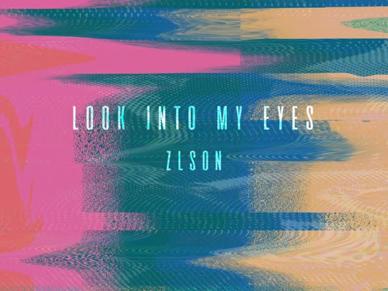 Look Into My Eyes (Single)