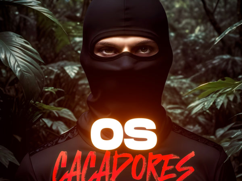 Os Caçadores (Single)