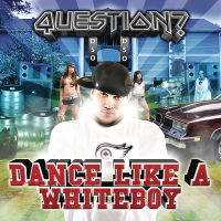 Dance Like A Whiteboy (Clean Version)