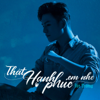 Thật Hạnh Phúc Em Nhé (Single)