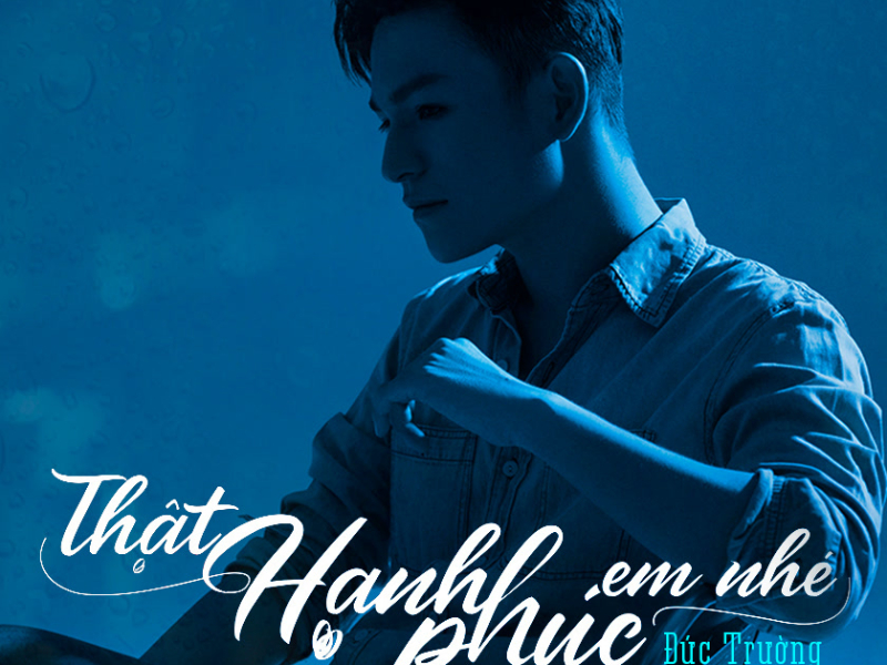 Thật Hạnh Phúc Em Nhé (Single)