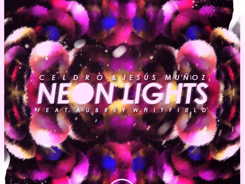 Neon Lights (feat. Aubrey Whitfield) [with Jesús Muñoz] (Single)
