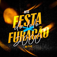 MTG Festa do Loló X Furacão 2000 (Single)