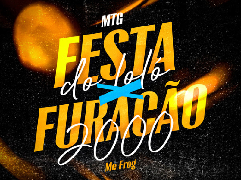 MTG Festa do Loló X Furacão 2000 (Single)