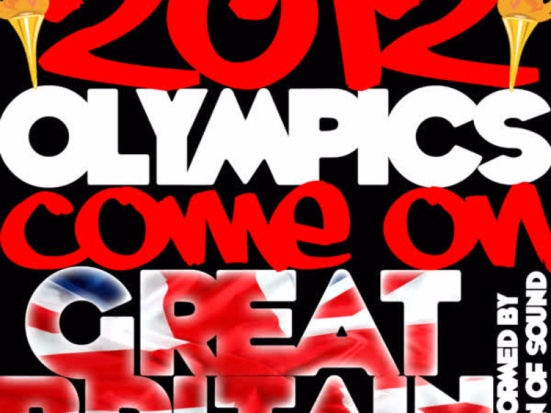 2012 Olympics: Come On Great Britain