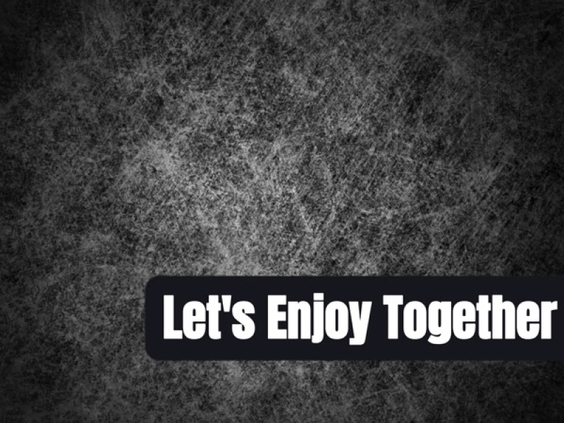 Let's Enjoy Together (EP)
