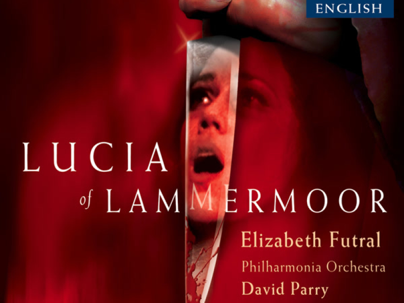 Donizetti: Lucia of Lammermoor