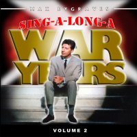 Sing-a-Long-A War Years Volume 1