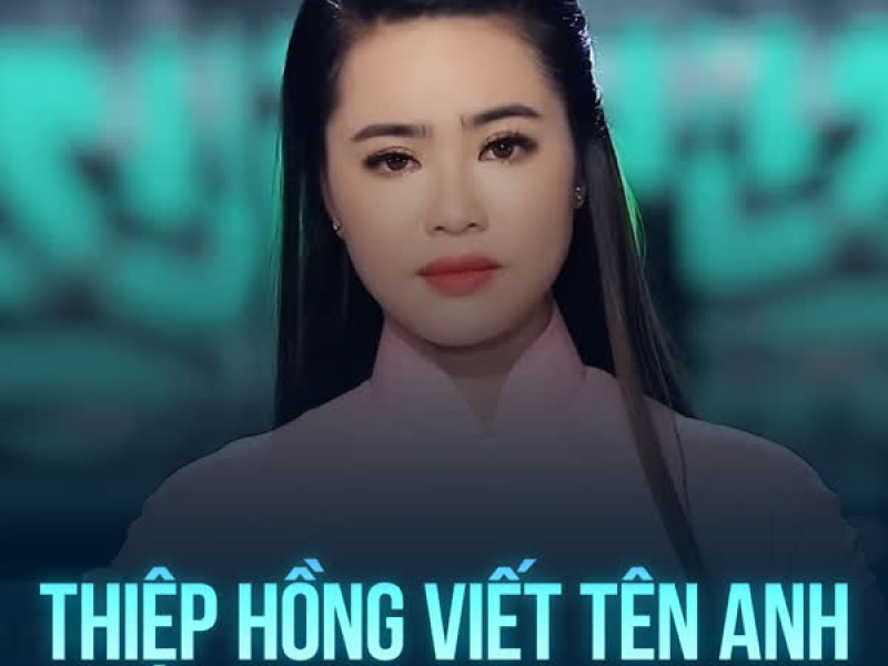 Thiệp Hồng Viết Tên Anh (Single)