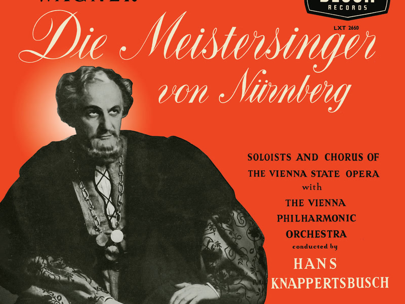 Wagner: Die Meistersinger von Nürnberg (Hans Knappertsbusch - The Opera Edition: Volume 4)