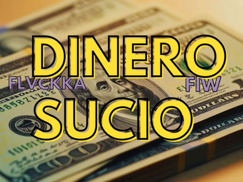 Dinero Sucio (Single)