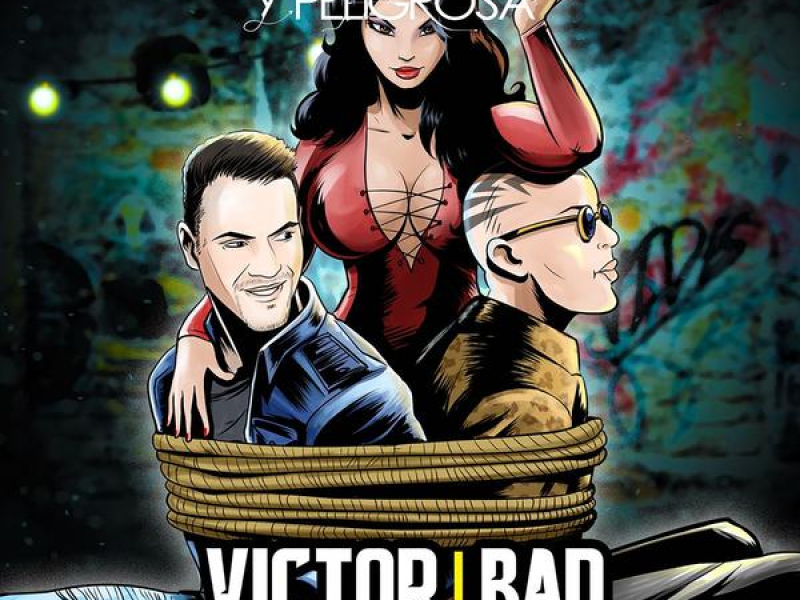 Mala y Peligrosa (Single)