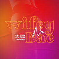 Wifey No Bae (Single)