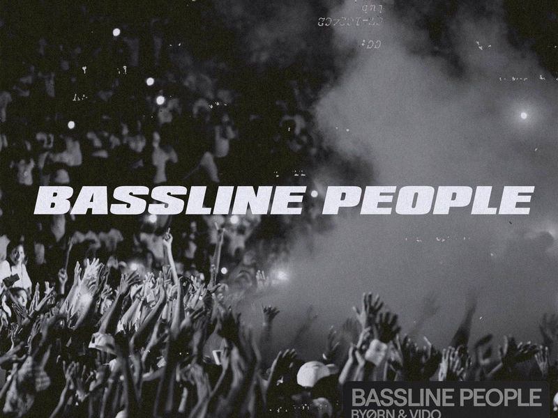 Bassline People (Single)
