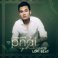 Không Đáng Phải Nghĩ (Beat) [HMC Lofi Mix] (Single)