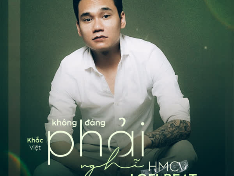 Không Đáng Phải Nghĩ (Beat) [HMC Lofi Mix] (Single)