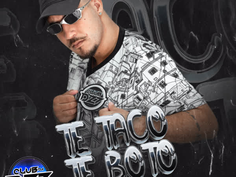 TE TACO TE BOTO (Single)