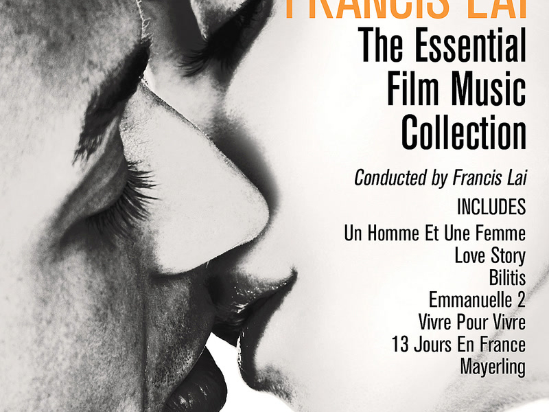 Francis Lai: The Essential Film Music Collection